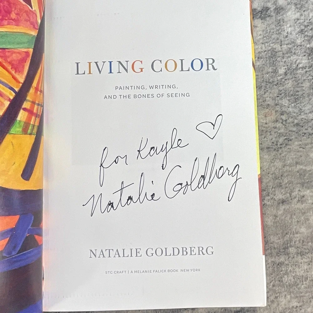 Living Color Natalie Goldberg SIGNED Inscribed Painting Writing Memoir HC